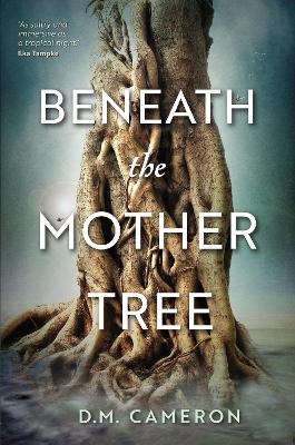 Beneath the Mother Tree book