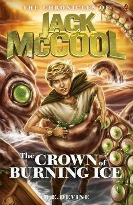Chronicles of Jack McCool - Crown of Burning Ice book
