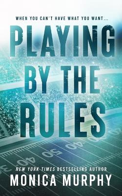 Playing By The Rules book