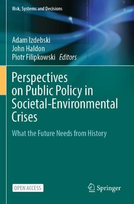 Perspectives on Public Policy in Societal-Environmental Crises: What the Future Needs from History book