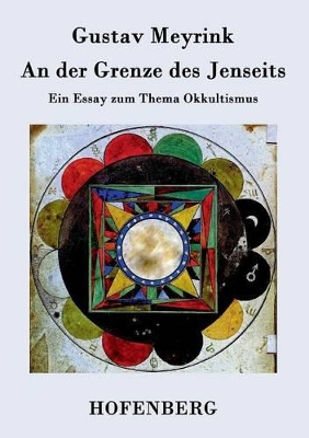 An der Grenze des Jenseits: Ein Essay zum Thema Okkultismus book