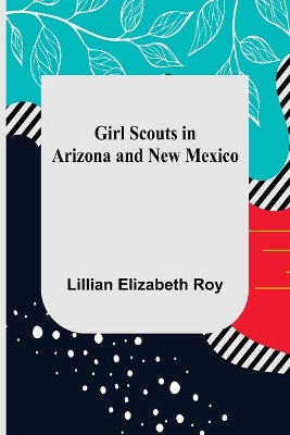 Girl Scouts in Arizona and New Mexico book