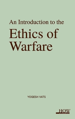 An Introduction to the Ethics of Warfare book