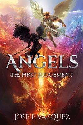 Angels: The First Judgement book