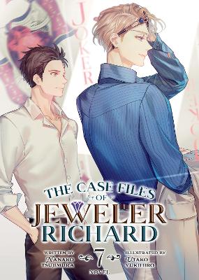 The Case Files of Jeweler Richard (Light Novel) Vol. 7 book