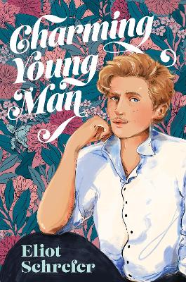 Charming Young Man by Eliot Schrefer