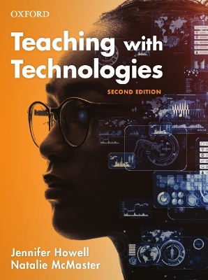 Teaching with Technologies: Pedagogies for collaboration, communication, and creativity book