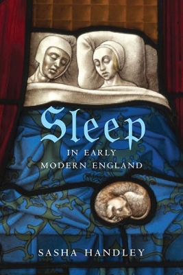 Sleep in Early Modern England book