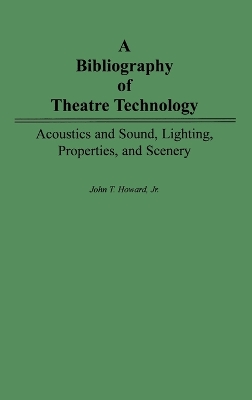 Bibliography of Theatre Technology book