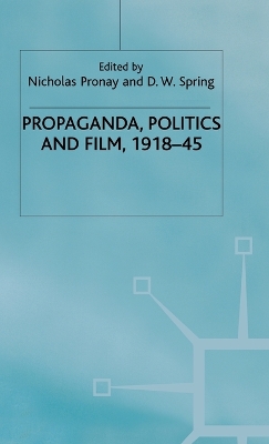 Propaganda, Politics and Film, 1918-45 book