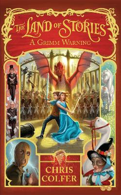 Land of Stories: A Grimm Warning book