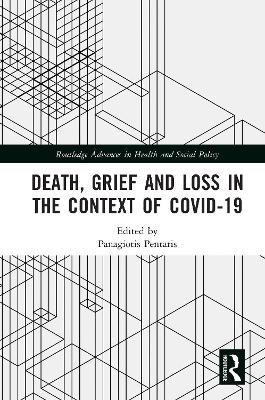 Death, Grief and Loss in the Context of COVID-19 by Panagiotis Pentaris