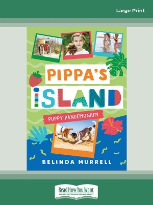 Pippa's Island 5: Puppy Pandemonium by Belinda Murrell
