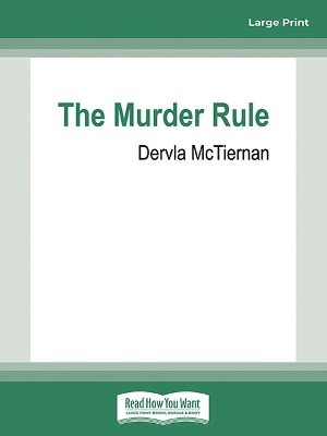 The Murder Rule by Dervla McTiernan