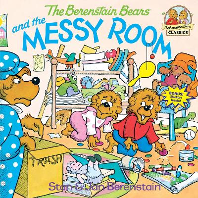 The Berenstain Bears & The Messy Room by Stan Berenstain