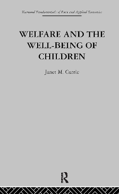 Welfare and the Well-Being of Children book