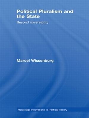 Political Pluralism and the State book