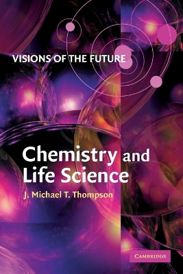 Visions of the Future: Chemistry and Life Science book