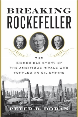 Breaking Rockefeller by Peter B. Doran