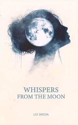 Whispers From The Moon book