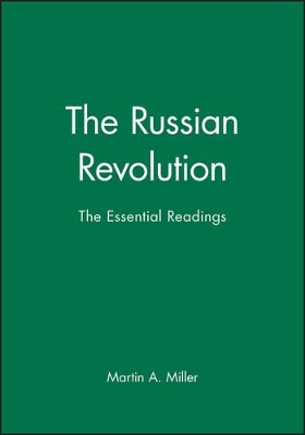 The Russian Revolution by Martin A. Miller