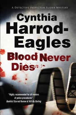 Blood Never Dies by Cynthia Harrod-Eagles