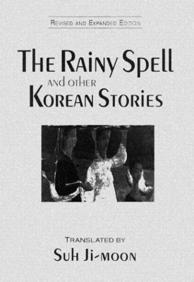 Rainy Spell and Other Korean Stories book