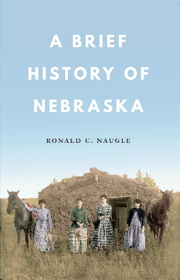 A Brief History of Nebraska book