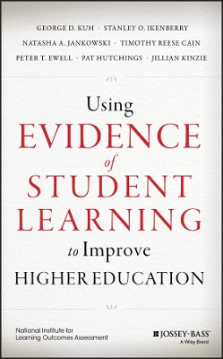 Using Evidence of Student Learning to Improve Higher Education book