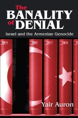 The Banality of Denial by Yair Auron