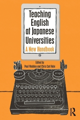 Teaching English at Japanese Universities: A New Handbook book