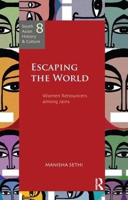 Escaping the World by Manisha Sethi