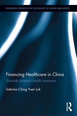 Financing Healthcare in China book