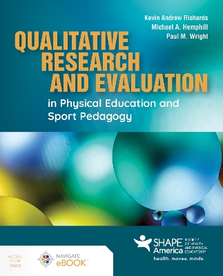 Qualitative Research and Evaluation in Physical Education and Sport Pedagogy book