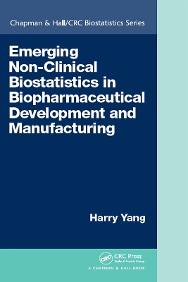 Emerging Non-Clinical Biostatistics in Biopharmaceutical Development and Manufacturing book