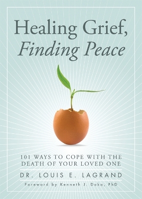 Healing Grief, Finding Peace book