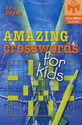 Amazing Crosswords for Kids book