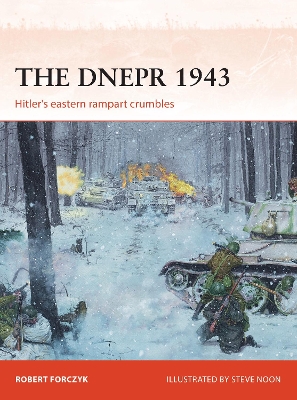 The The Dnepr 1943 by Robert Forczyk