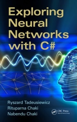 Exploring Neural Networks with C# by Ryszard Tadeusiewicz