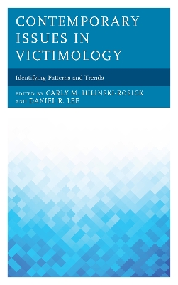 Contemporary Issues in Victimology: Identifying Patterns and Trends book