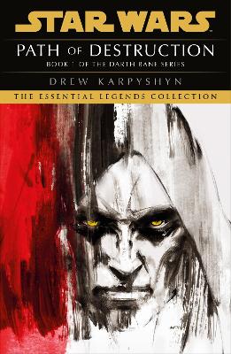 Star Wars: Darth Bane - Path of Destruction book