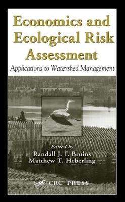 Economics and Ecological Risk Assessment by Randall J. F. Bruins