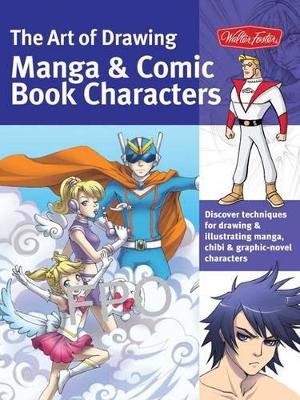 Art of Drawing Manga & Comic Book Characters book