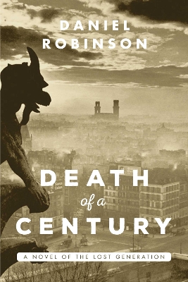 The Death of a Century by Daniel Robinson