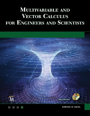 Multivariable and Vector Calculus for Engineers and Scientists book