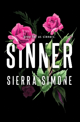 Sinner: A Steamy and Taboo BookTok Sensation by Sierra Simone