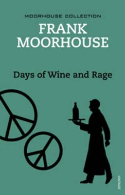 Days of Wine and Rage book