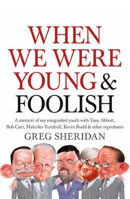 When We Were Young and Foolish book