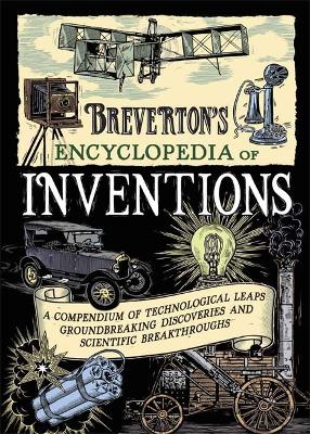 Breverton's Encyclopedia of Inventions by Terry Breverton