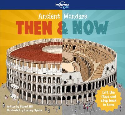 Lonely Planet Kids Ancient Wonders - Then & Now book